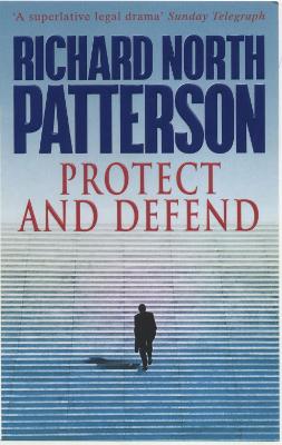 Protect and Defend - Patterson, Richard North