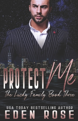 Protect Me: Mafia Romance - Publishing, Pink Ribbon, and Rose, Eden