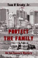 Protect the Family: An Ian Connors Mystery