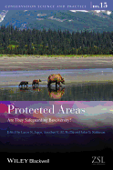 Protected Areas: Are They Safeguarding Biodiversity?