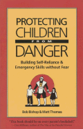 Protecting Children Danger (Reann)