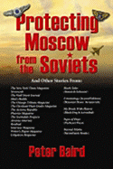 Protecting Moscow from the Soviets