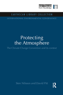 Protecting the Atmosphere: The Climate Change Convention and Its Context