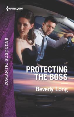 Protecting the Boss - Long, Beverly