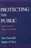 Protecting the Public: Legal Issues in Injury Prevention
