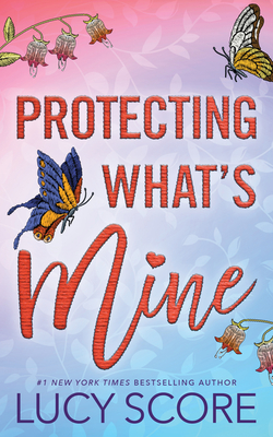Protecting What's Mine - Score, Lucy