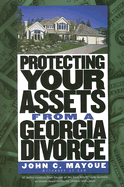 Protecting Your Assets from a Georgia Divorce