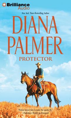 Protector - Palmer, Diana, and Dove, Eric G (Read by)