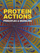 Protein Actions: Principles and Modeling