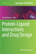 Protein-Ligand Interactions and Drug Design