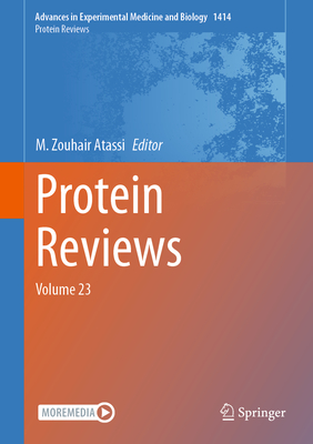 Protein Reviews: Volume 23 - Atassi, M. Zouhair (Editor)