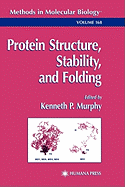 Protein Structure, Stability, and Folding