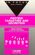 Protein Targeting and Secretion - Austen, Brian M, and Westwood, Olwyn M R