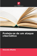 Proteja-se de um ataque cibern?tico