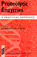 Proteolytic Enzymes: A Practical Approach