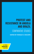 Protest and Resistance in Angola and Brazil: Comparative Studies