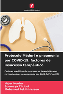 Protocolo M?duri e pneumonia por COVID-19: factores de insucesso terap?utico