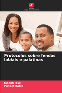 Protocolos sobre fendas labiais e palatinas