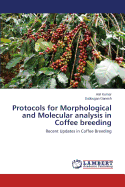Protocols for Morphological and Molecular Analysis in Coffee Breeding - Kumar, Anil, Pro, and Ganesh Subbugan