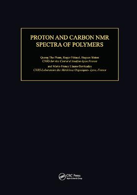 Proton & Carbon NMR Spectra of Polymers - Pham/Petisud/Wa