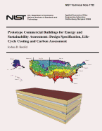 Prototype Commercial Buildings for Energy and Sustainability Assessment: Design Specification, Life-Cycle Costing and Carbon Assessment