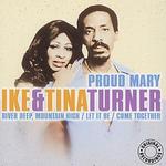 Proud Mary - Ike & Tina Turner