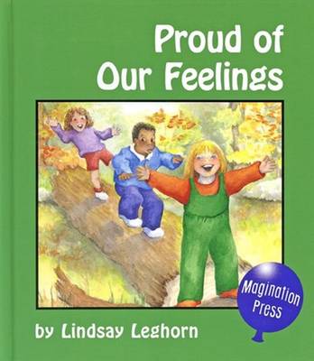 Proud of Our Feelings - 