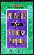 Proverbs for Promise Keeping - Getz, Gene A, Dr., and Beasley, Bob