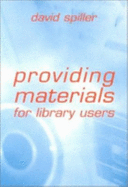 Providing materials for library users