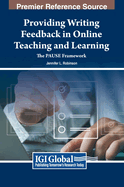 Providing Writing Feedback in Online Teaching and Learning: The PAUSE Framework