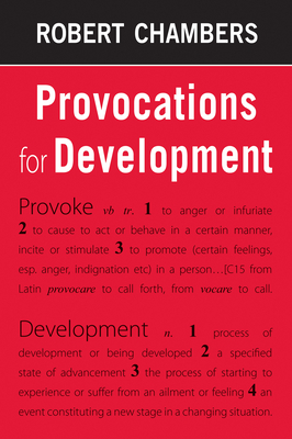 Provocations for Development - Chambers, Robert, Professor