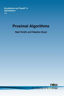 Proximal Algorithms - Parikh, Neal, and Boyd, Stephen