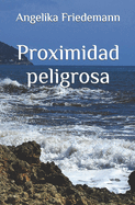 Proximidad peligrosa