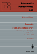 Proze?rechensysteme '91: Automatisierungs- Und Leitsysteme in Den Neunziger Jahren Berlin, 25.-27. Februar 1991