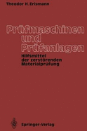 Prufmaschinen Und Prufanlagen: Hilfsmittel Der Zerstorenden Materialprufung