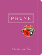 Prune: A Cookbook