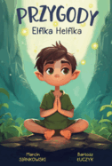 Przygody Elfika Helfika: Odkryj Magi  Zdrowia