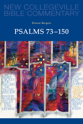 Psalms 73-150: Volume 23 Volume 23 - Bergant, Dianne, CSA