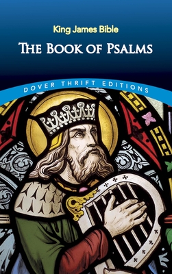 Psalms: New King James - Bible, King James