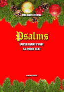 Psalms Super Giant Print Christmas Edition: 24-Point Text