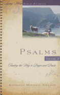 Psalms, Volume 2: Finding the Way to Prayer and Praise