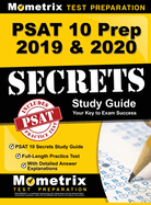 PSAT 10 Prep 2019 & 2020 - PSAT 10 Secrets Study Guide, Full-Length Practice Test with Detailed Answer Explanations: [includes Step-By-Step Review Vid