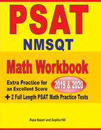 PSAT / NMSQT Math Workbook 2019 & 2020: Extra Practice for an Excellent Score + 2 Full Length PSAT Math Practice Tests