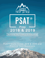 PSAT Prep 2018 & 2019: PSAT Study Guide 2018 & 2019 and Practice Test Questions (Apex Test Prep)