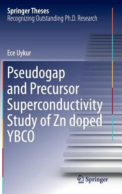 Pseudogap and Precursor Superconductivity Study of Zn doped YBCO - Uykur, Ece