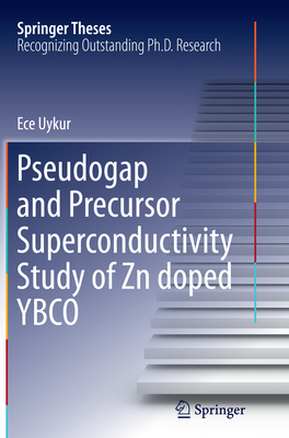 Pseudogap and Precursor Superconductivity Study of Zn Doped Ybco - Uykur, Ece