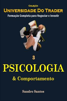 PSICOLOGIA &Comportamento: Emoes, Falhas e solues - Santos, Sandro