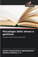 Psicologia dello stress e gestione