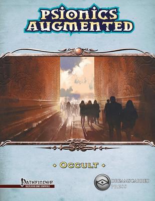 Psionics Augmented: Occult - Ryan, Kevin, PhD, and Haworth, Doug, and Boucher, Adam