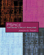 PSPICE for Basic Circuit Analysis